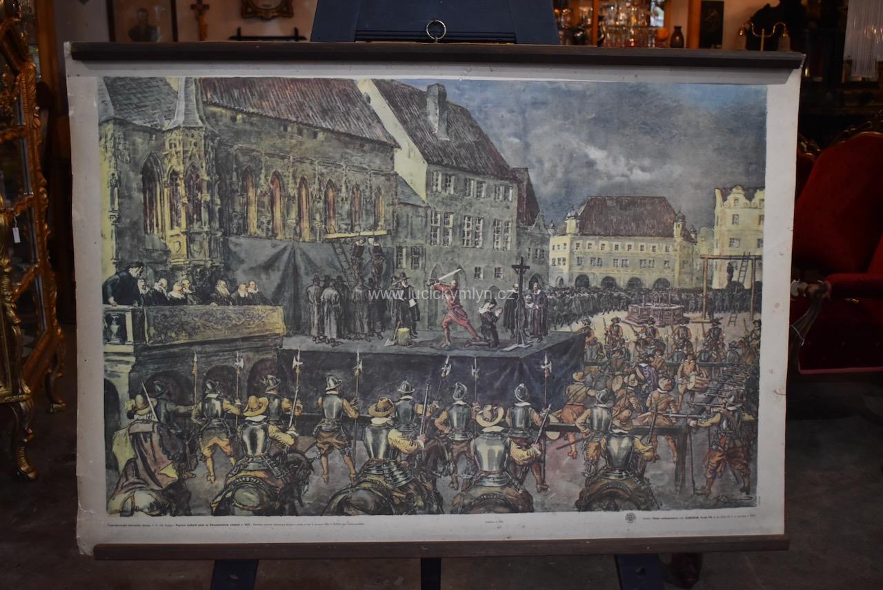 Tištěný plakát – Poprava českých pánů na Staroměstském nám. r.1621 Tištěný plakát – Poprava českých pánů na Staroměstském nám. r.1621